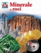 Minerale si roci