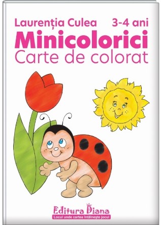 Minicolorici. Carte de colorat 3-4 ani