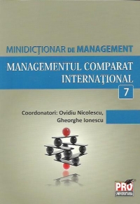 Minidictionar de management (7) - Managementul comparat international