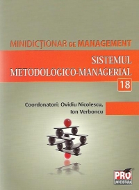 Minidictionar de management (18) - Sistemul metodologico-managerial