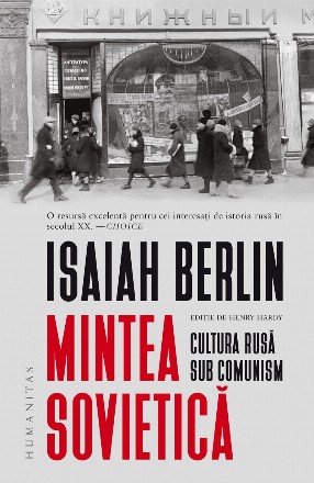 Mintea sovietică : cultura rusă sub comunism