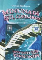 Minunata esti copilarie