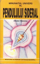 Minunatul Univers al Pendulului Sideral