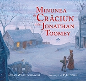 Minunea de Craciun a lui Jonathan Toomey