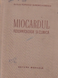 Miocardul - fiziopatologie si clinica