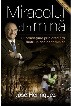 Miracolul din mina. Supravietuire prin credinta dintr-un accident minier