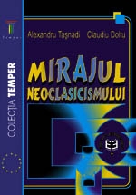 Mirajul neoclasicismului