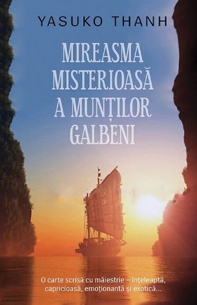 Mireasma misterioasa a muntilor Galbeni