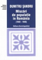 Miscari de populatie in Romania (1940 - 1948)