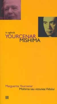 Mishima sau viziunea Vidului