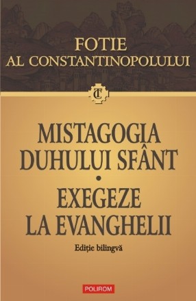 Mistagogia Duhului Sfânt. Exegeze la Evanghelii