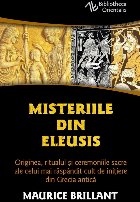 Misteriile din Eleusis originea şi