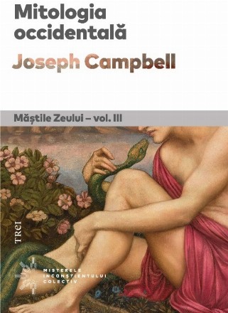 Mitologia occidentală - Vol. 3 (Set of:Măştile ZeuluiVol. 3)