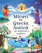 Mituri din Grecia Antică înţelesul