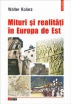 Mituri si realitati in Europa de Est