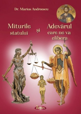 Miturile statului şi Adevărul care ne va elibera