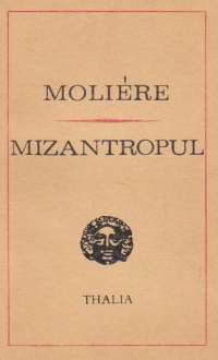 Mizantropul (comedie in 5 acte in versuri)