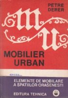 Mobilier urban - Elemente de mobilare a spatiilor orasenesti