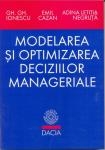 Modelarea si optimizarea decizilor manageriale