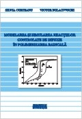 Modelarea si simularea reactiilor controlate de difuzie in polimerizarea radicalica