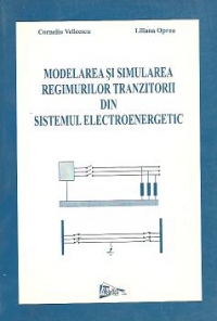 Modelarea si simularea regimurilor tranzitorii din sistemul electroenergetic