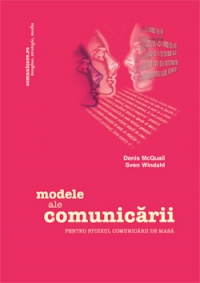 Modele ale comunicarii pentru studiul comunicarii de masa