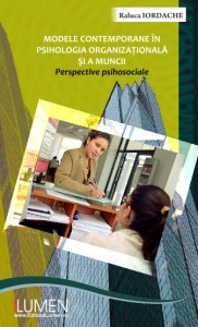 Modele contemporane in psihologia organizationala. Perspective psihosociale