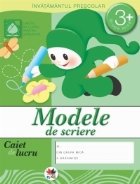 Modele de scriere. Caiet de lucru - 3 ani