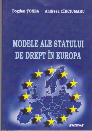 Modele ale Statului de Drept in Europa