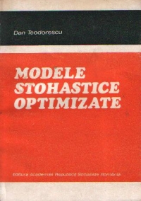 Modele stohastice optimizate