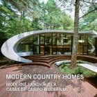 Modern Country Homes