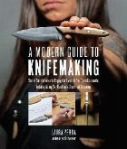 Modern Guide to Knifemaking