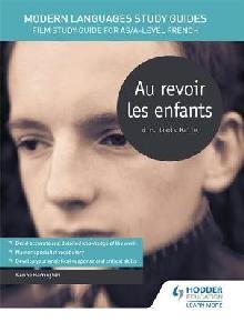 Modern Languages Study Guides: Au revoir les enfants