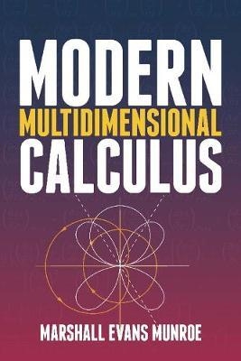 Modern Multidimensional Calculus