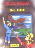 Momente si schite - D-L GOE