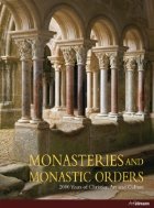 Monasteries and Monastic Orders