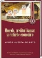 Moneda, creditul bancar si ciclurile economice