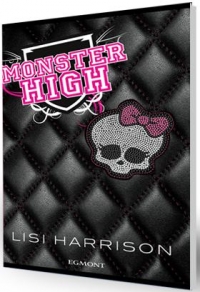 Monster High volumul 1