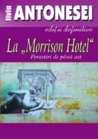 Morrison Hotel\ Povestiri pana azi