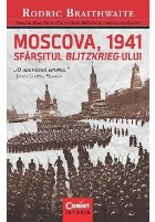 MOSCOVA 1941 SFÂRŞITUL BLITZKRIEG ULUI