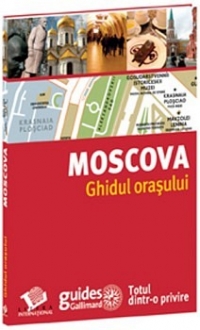 Moscova - ghidul orasului