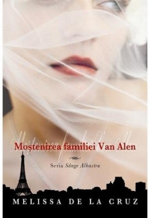 Mostenirea familiei Van Alen (Sange Albastru, vol. 4)