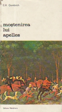 Mostenirea lui Apelles - Studii despre Arta Renasterii