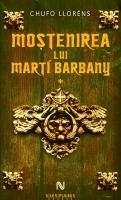 Mostenirea lui Marti Barbany (2 volume)