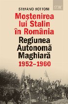 Moştenirea lui Stalin în România