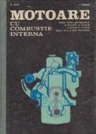 Motoare cu combustie interna - Manual pentru licee industriale cu profilurile de mecanica si matematica-mecani