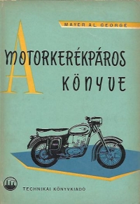 Motorkerekparos Konyve (Manualul motociclistului)