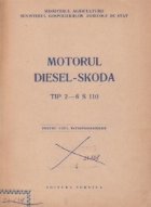 Motorul Diesel Skoda Tip 110