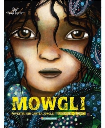 MOWGLI. Povestiri din Cartea Junglei