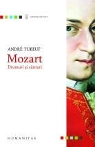 Mozart.Drumuri si canturi